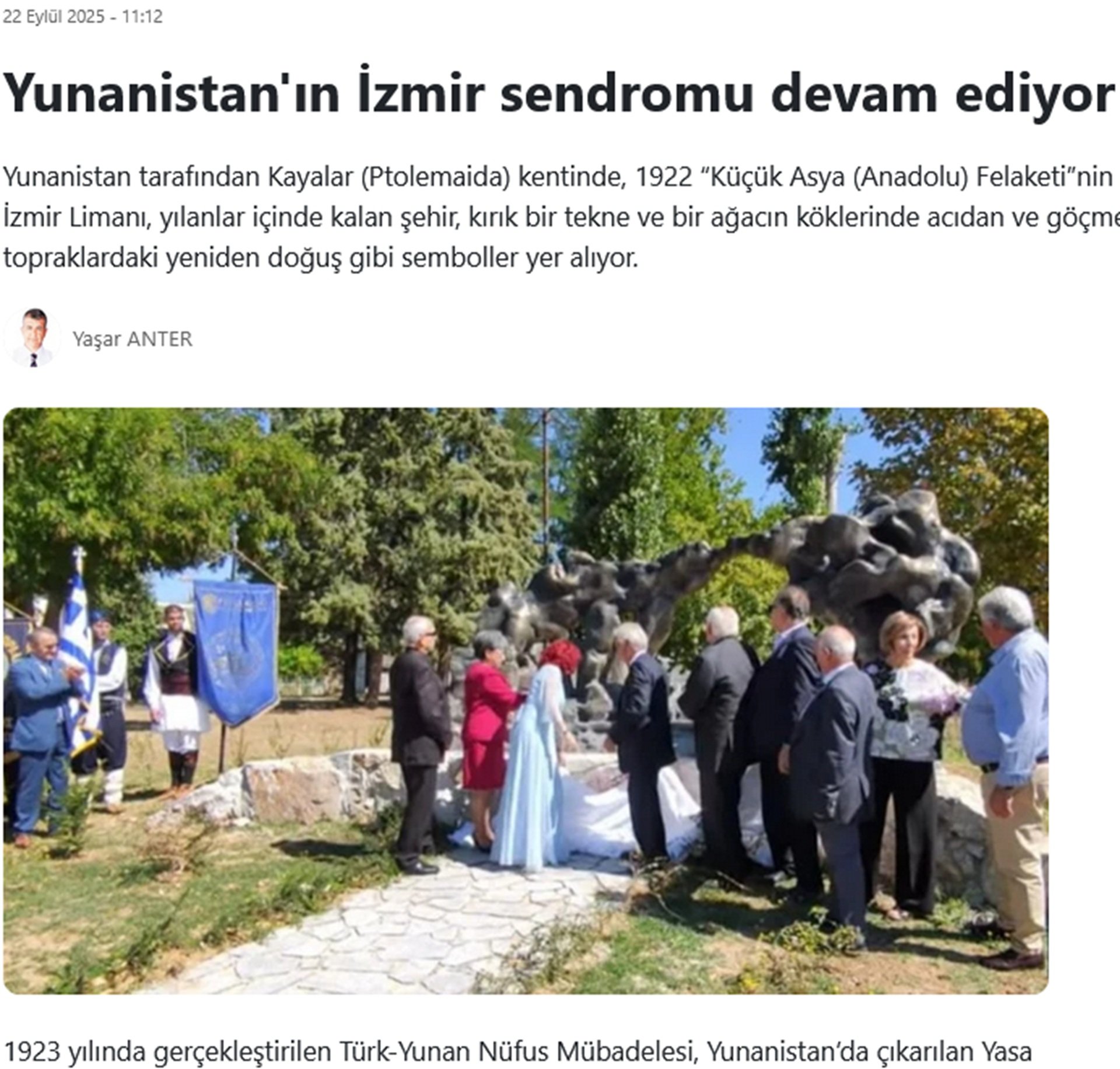 
Η τουρκική εφημερίδα Sozcu αφιέρωσε εκτενές δημοσίευμα στο μνημείο που αποκαλύφθηκε την Κυριακή 21 Σεπτεμβρίου 2025 στην Πτολεμαΐδα (την οποία αναφέρει ως «Kayalar»), με αναφορά στη Μικρασιατική Καταστροφή του 1922.
